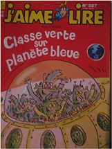 J'aime lire n°327  - Classe verte sur planete bleue